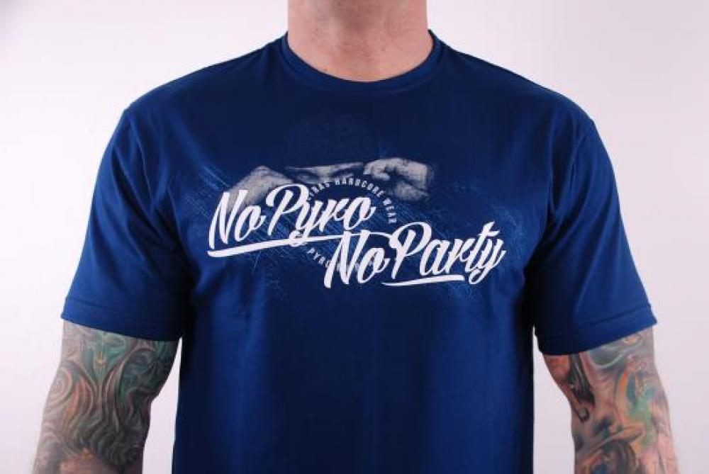 O012 NO PYRO NO PARTY